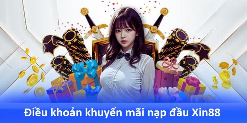 Các điều khoản Xin88 công bố với khuyến mãi
